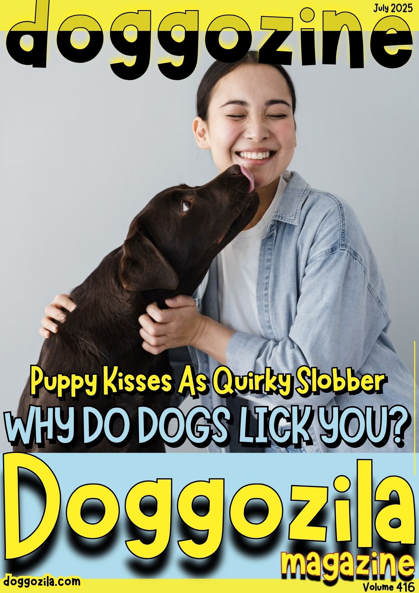 Cover Design for the Dog Magazine Doggozila about Why Do Dogs Lick You 1 Cover Design for Doggozila Magazine Volume 416