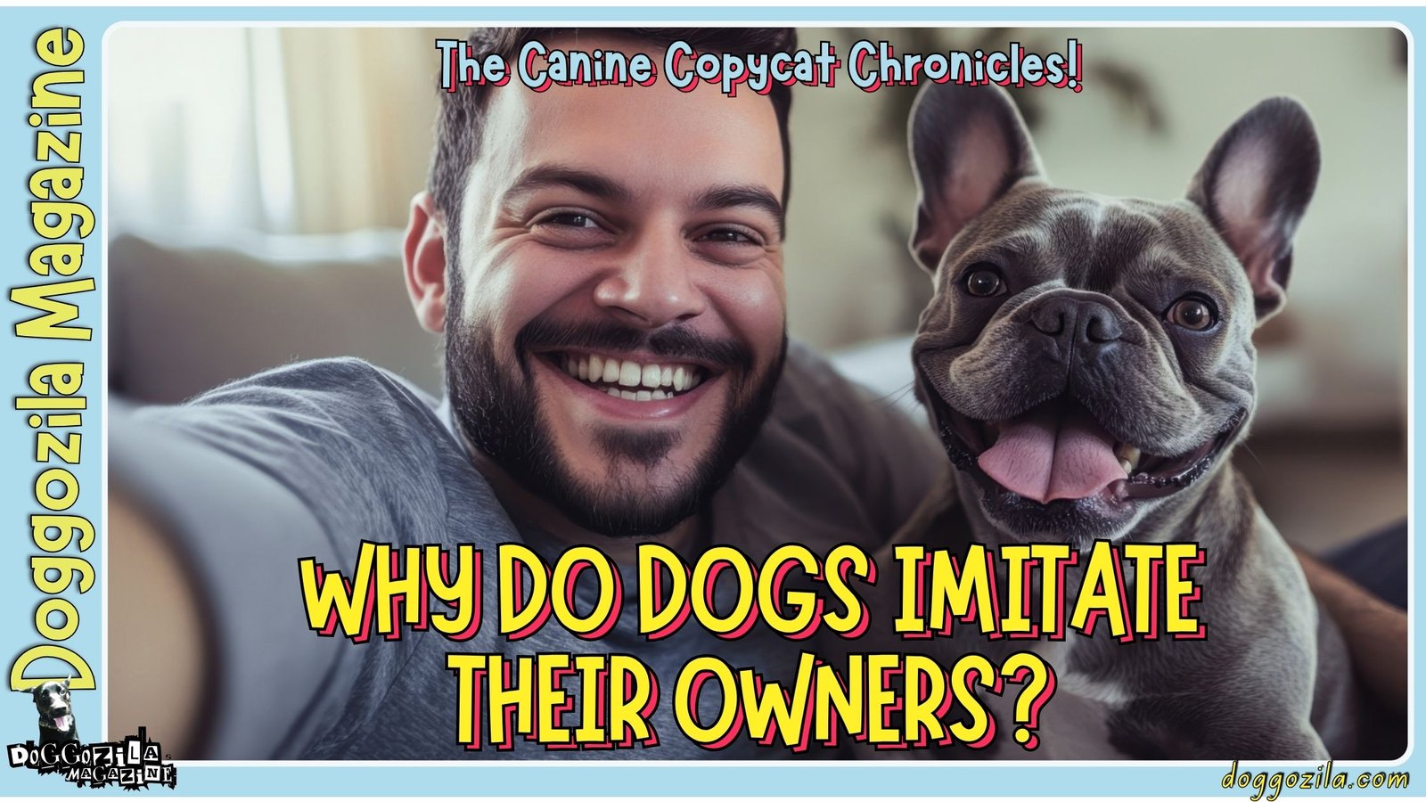 Why Do Dogs Imitate Their Owners? The Copycat Tales
