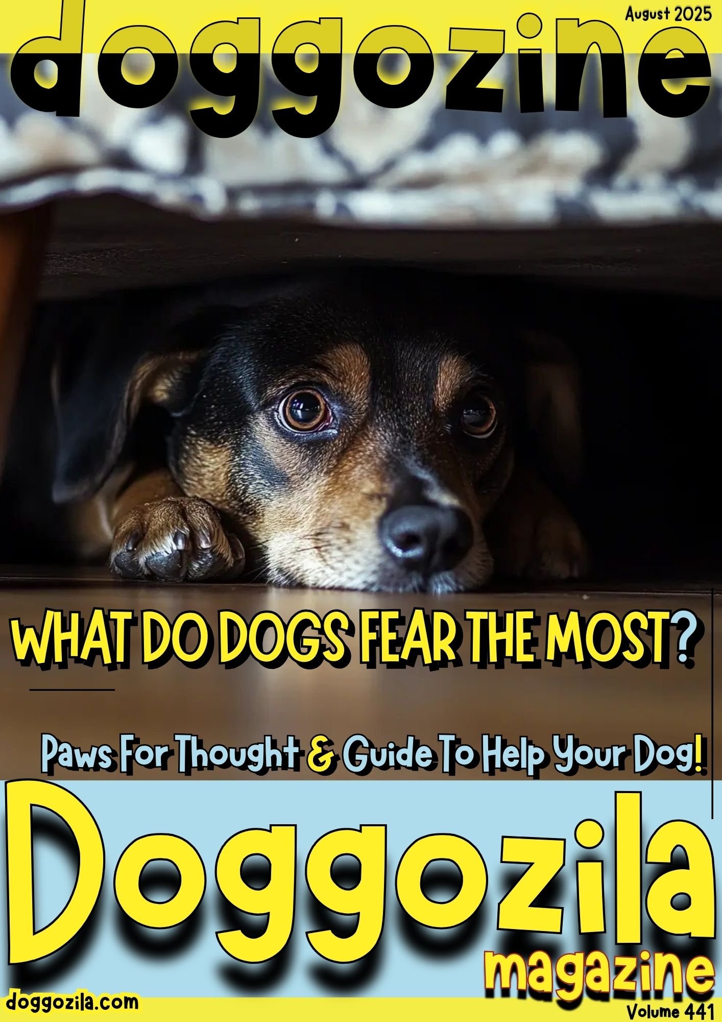 Cover Design for the Dog Magazine Doggozila about What Do Dogs Fear The Most Cover Design for Doggozila Magazine Volume 441