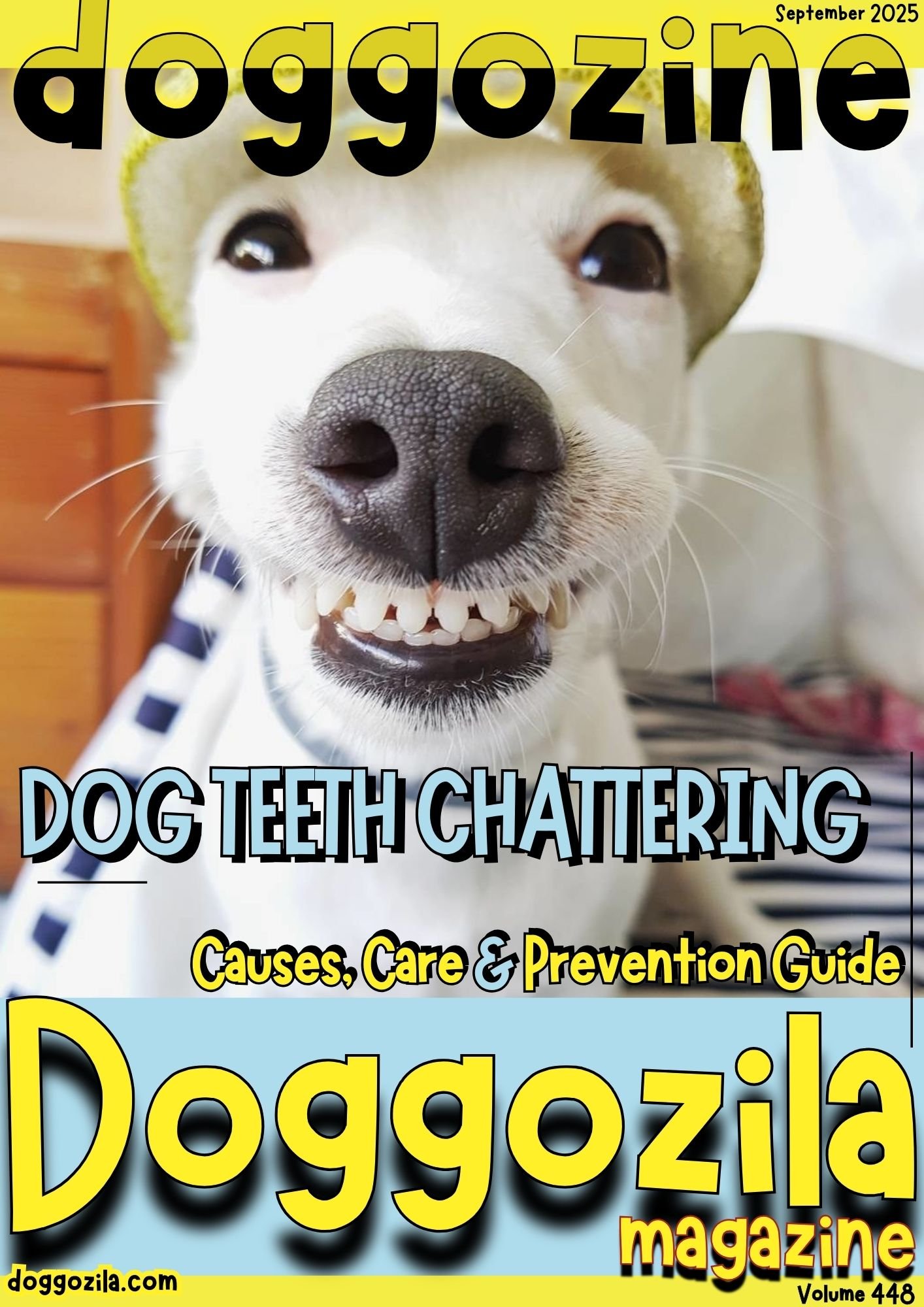 Cover Design for the Dog Magazine Doggozila about Dog Teeth Chattering Cover Design for Doggozila Magazine Volume 448