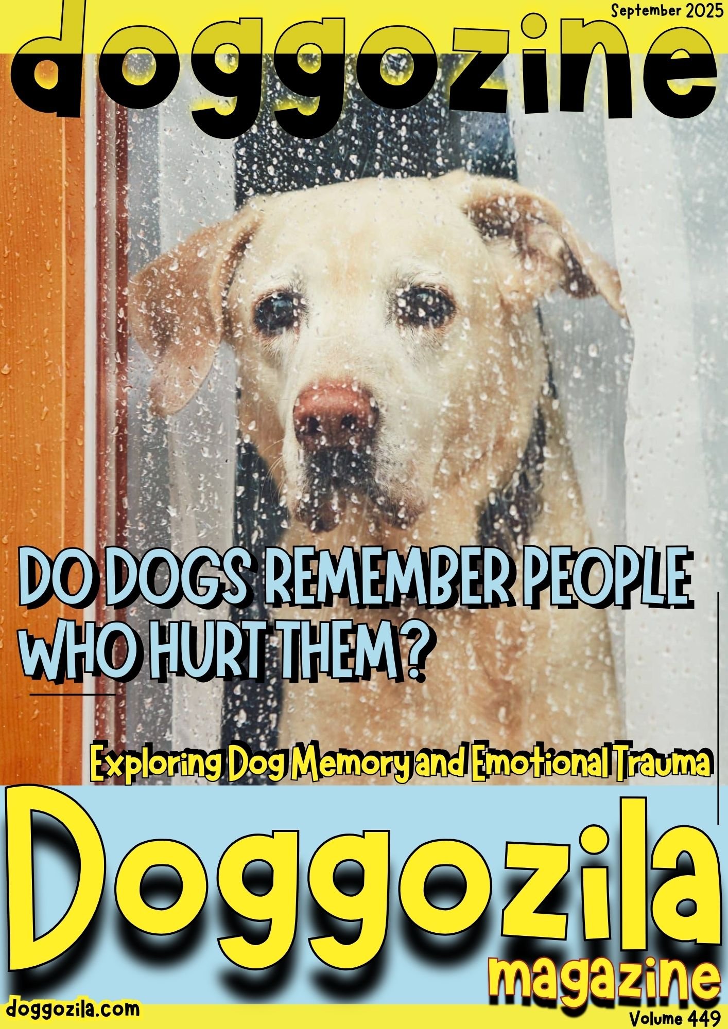 Cover Design for the Dog Magazine Doggozila about How Do Dogs Remember People Who Hurt Them Before Cover Design for Doggozila Magazine Volume 449