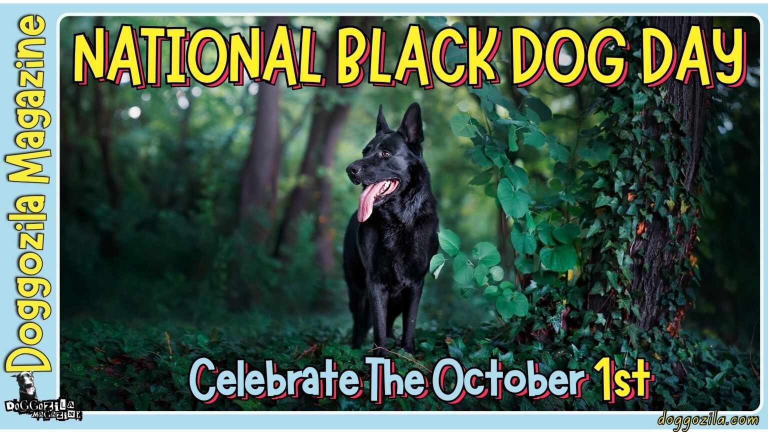 The National Black Dog Day - October 1st