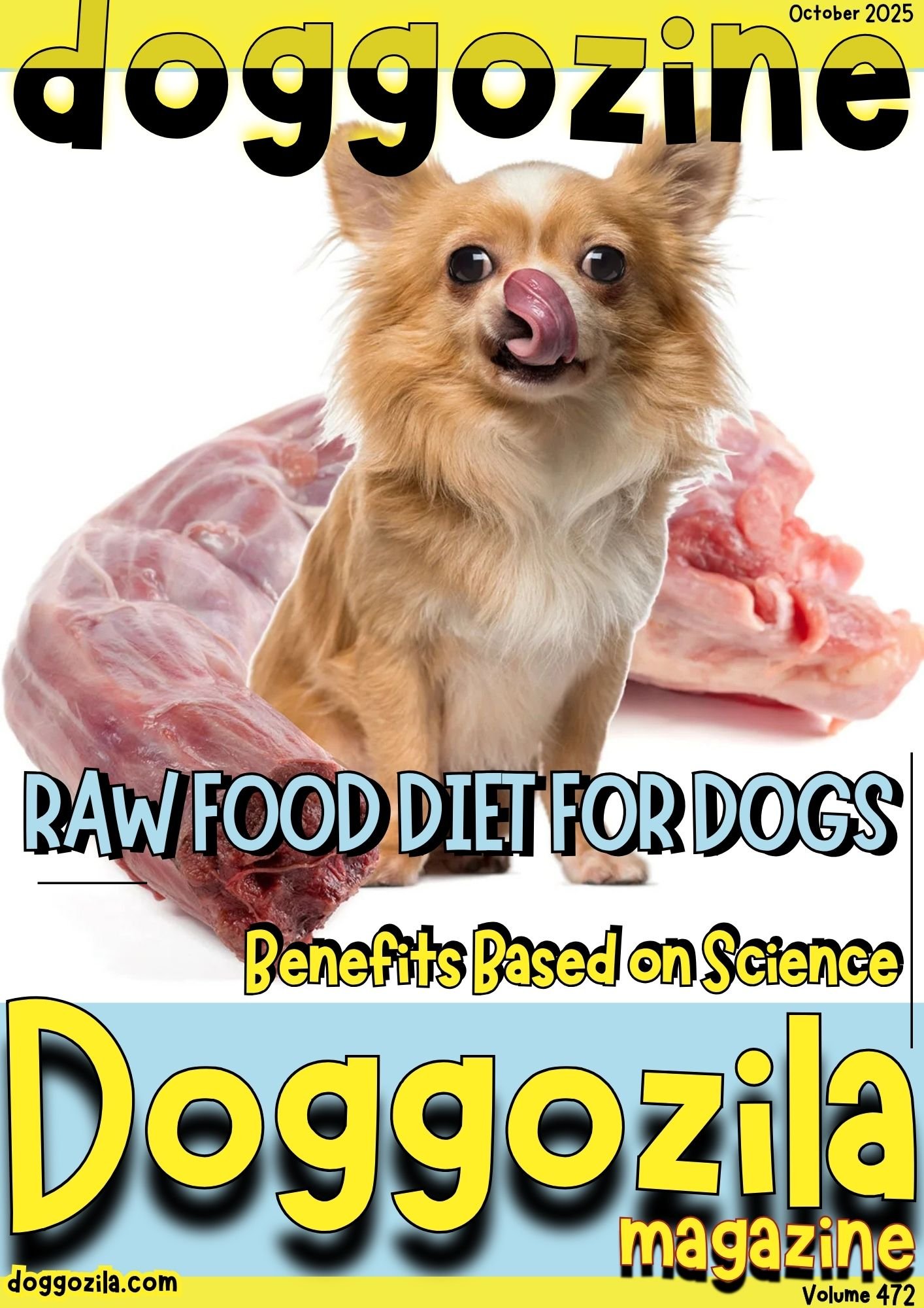 Cover Design for the Dog Magazine Doggozila about Raw Food Diet for Dogs Cover Design for Doggozila Magazine Volume 472