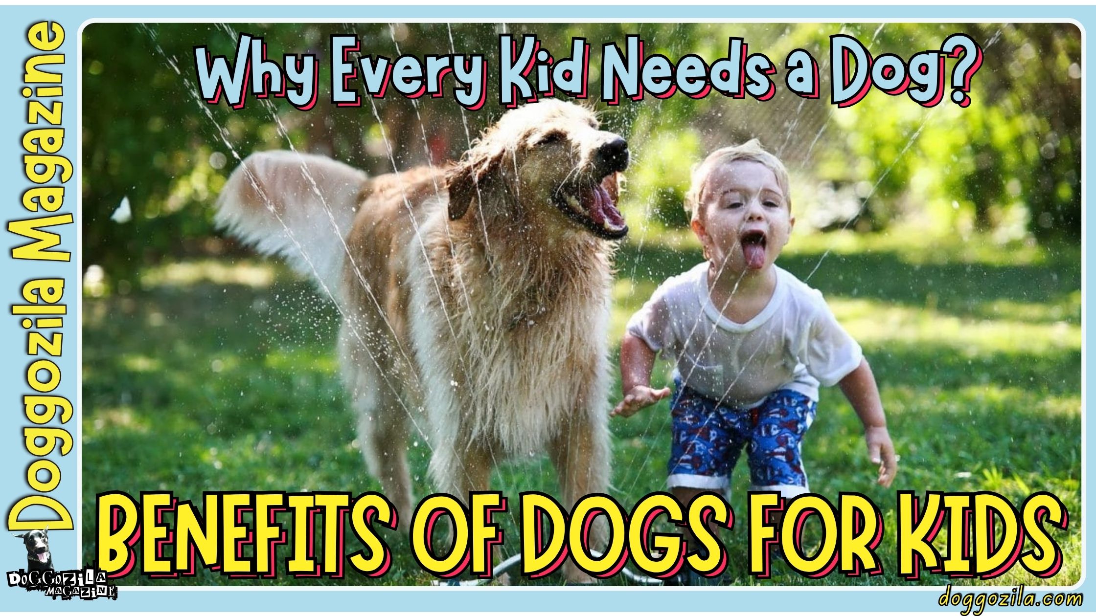 Cover for the article on topic Benefits of Dogs for Kids: Why Every Kid Needs a Dog