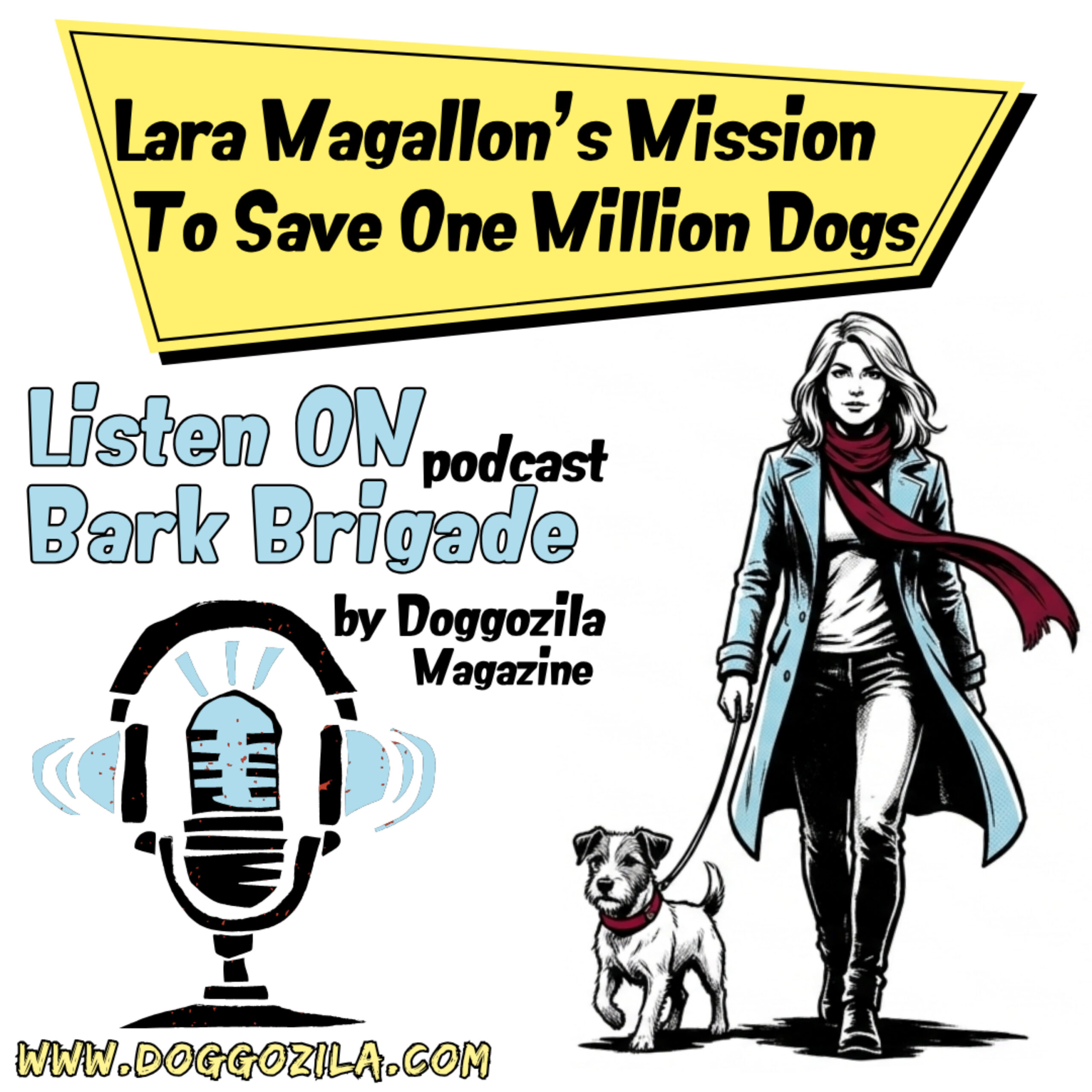 Lara Magallon mission to save one milion dogs