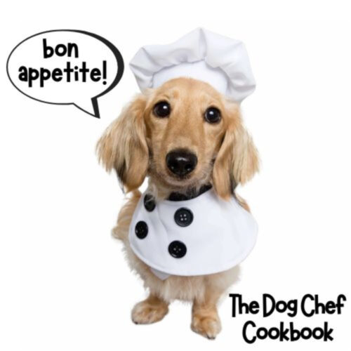Dog Chef Cookbook