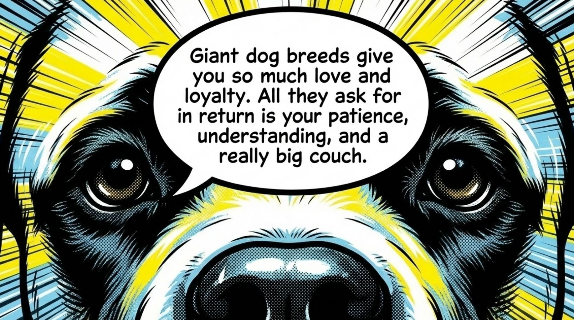 quote about the biggest dogs