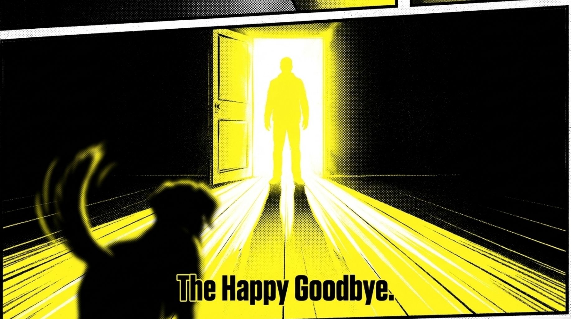 The happy goodbye to your dog